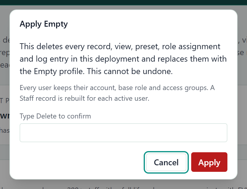 The Apply Empty dialog listing what is deleted and kept, with the Type Delete to confirm box empty and Cancel and Apply buttons